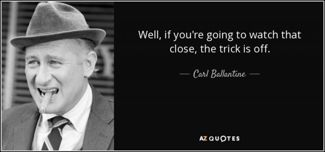 his constant comic patter was part of his personality, on stage, and off